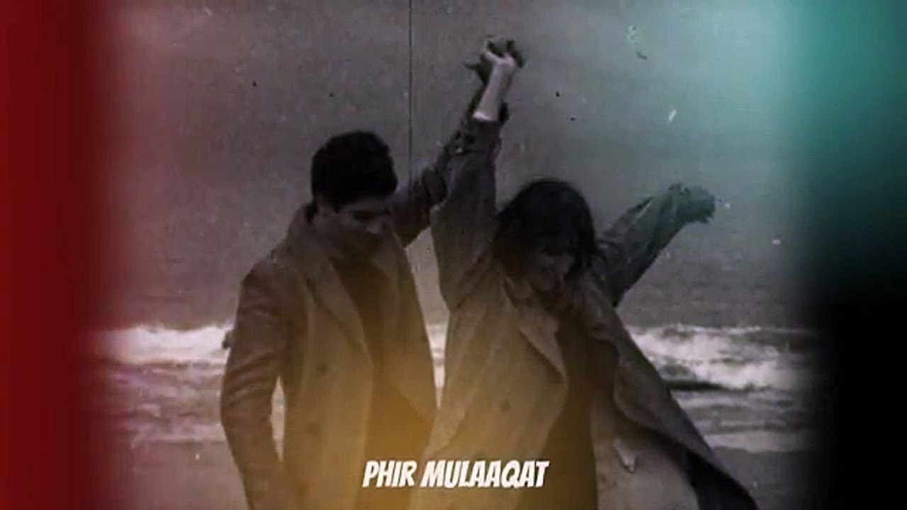 Phir mulaaqat [ slowed   reverb ] ------------------ ----------------(360P)