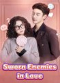 SWORN ENEMIES IN LOVE. Full Movies English Sub