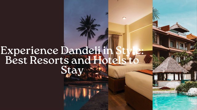 Experience Dandeli in Style Best Resorts and Hotels to Stay