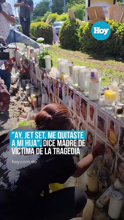 Ay, Jet Set, me quitaste a mi hija, dice madre de víctima de la tragedia