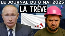 Ukraine : la trêve impossible ? - JT du jeudi 8 mai 2025