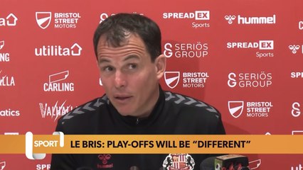 Le Bris makes clear that play-offs will be different experience for Sunderland