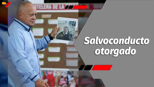 Con El Mazo Dando | Gobierno venezolano otorgó salvoconductos a opositores de la extrema derecha