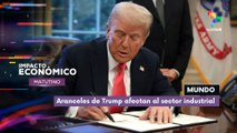 Aranceles de Trump afectan al sector industrial