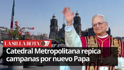Campanadas en CDMX celebran elección del nuevo Papa