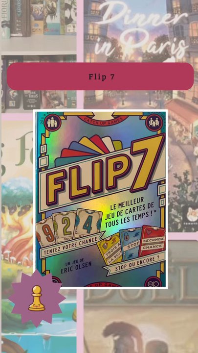 Flip 7 – Tu t’arrêtes ou tu flippes ? Le jeu qui joue avec tes nerfs
