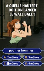C'est quoi la hauteur du wall ball shot ??