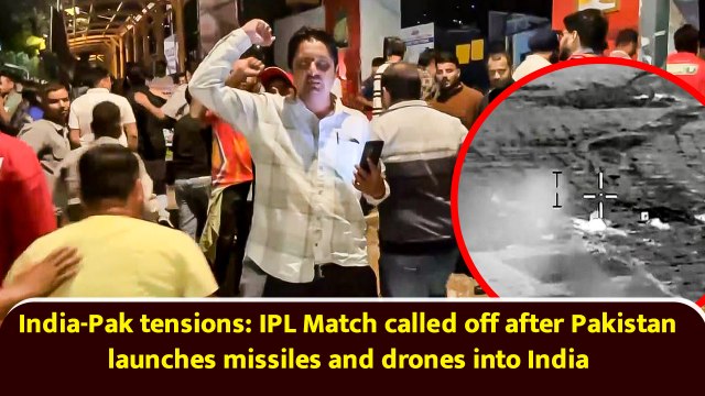 India-Pak tensions: IPL Match called off after Pakistan launches missiles and drones into India