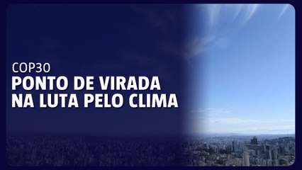 COP30 pode ser ponto de virada na luta pelo clima, diz seu presidente