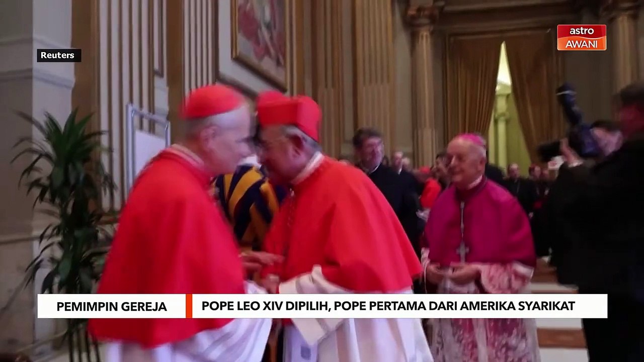 Kardinal Robert Prevost dipilih sebagai Pope baharu, Pope Leo XIV, pope pertama dari Amerika Syarikat