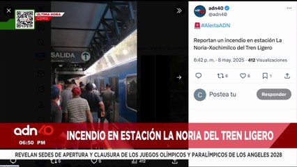 🚨¡Última Hora! Reportan incendio en estación La Noria-Xochimilco del Tren Ligero