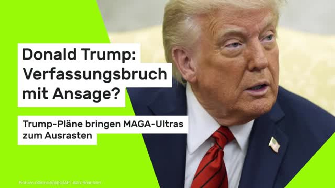 Donald Trump: Verfassungsbruch mit Ansage? Trump-Pläne bringen MAGA-Ultras zum Ausrasten