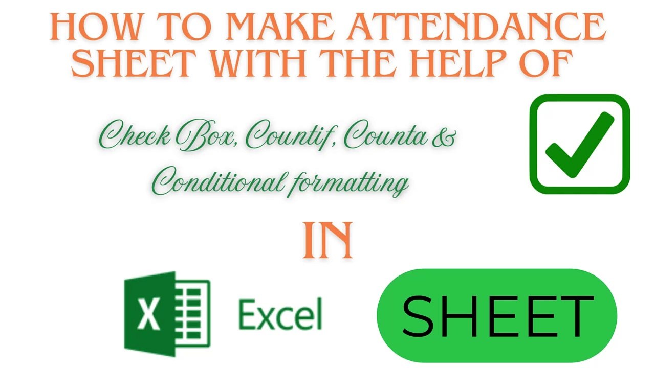 How to make attendance sheet with the help of checkbox-countif-counta-condictionalformating(Easy)