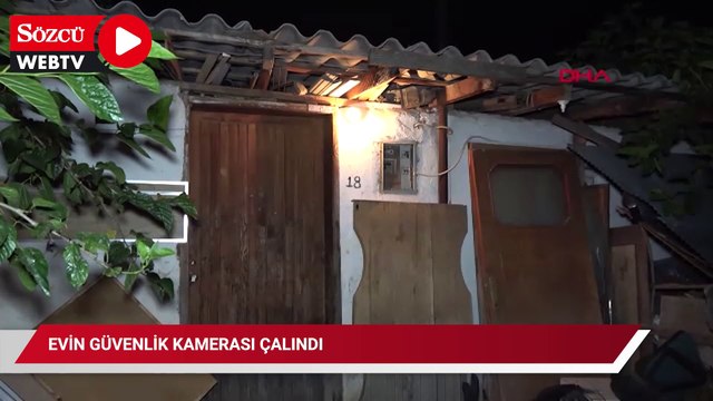 Evin güvenlik kamerası çalındı