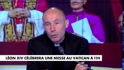 Père Cédric Burgun : «Léon XIV était un proche collaborateur de François»