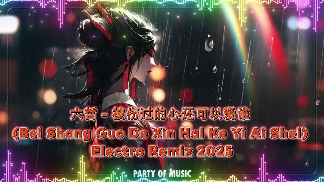 六哲 - 被伤过的心还可以爱谁 (Bei Shang Guo De Xin Hai Ke Yi Ai Shei) Electro Remix 2025 By HARUM4D SLOT GACOR