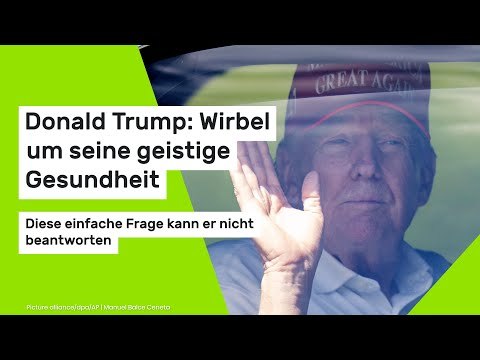 Donald Trump: Wirbel um seine geistige Gesundheit: Diese einfache Frage kann er nicht beantworten