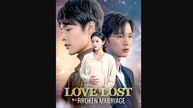 love lost in a broken marriage chinese drama