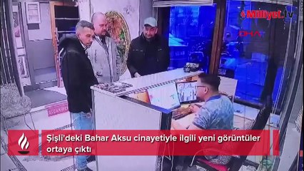 Şişli'deki Bahar Aksu cinayetiyle ilgili yeni detaylar! Çanakkale'ye dönüp 1 kişiyi almışlar