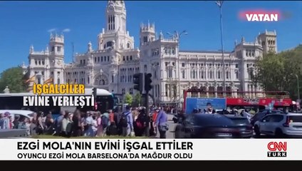 Ezgi Mola'ya İspanya'da işgal şoku! Avrupa'daki evine evsizler yerleşti