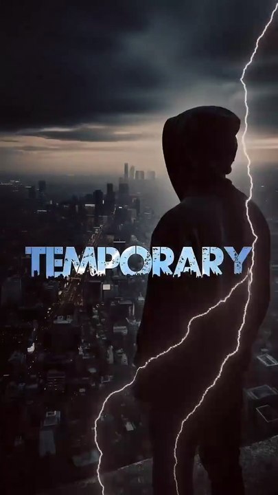 Every thing in the World is Temporary
