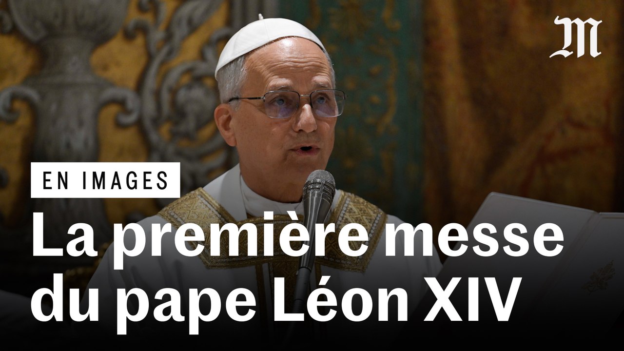 Léon XIV : la première messe du nouveau pape dans la chapelle Sixtine