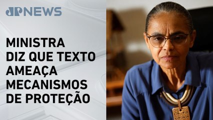 Marina Silva diz que marco do licenciamento ambiental é “retrocesso”