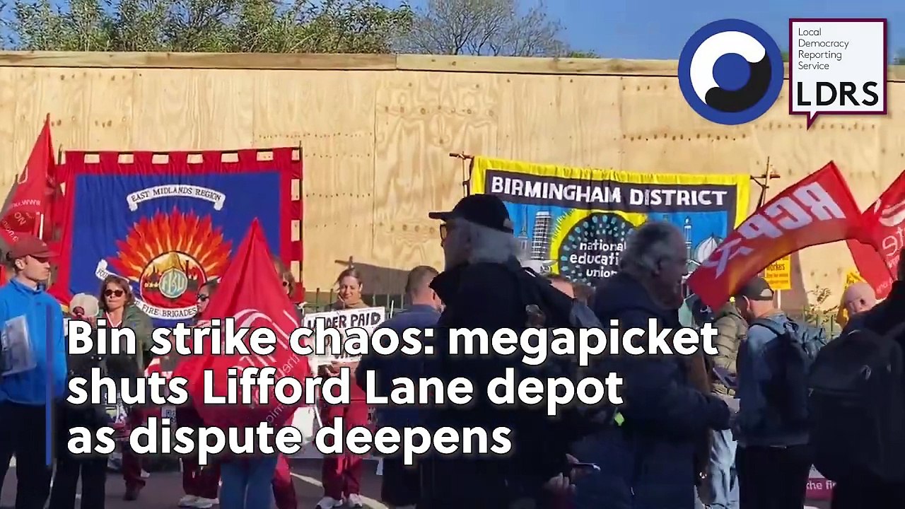 Birmingham bin strike chaos: megapicket shuts Lifford Lane depot as dispute deepens