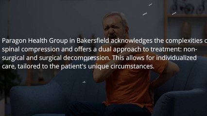 Finding Relief with Spinal Decompression Bakersfield, CA at Paragon Health Group