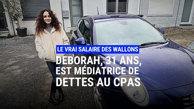 Le salaire des Wallons: Déborah, employée au CPAS: Un salaire de 2.600 euros pour moi serait idéal