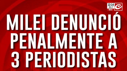 Javier Milei denunció penalmente a tres periodistas: "Me trataron de nazi"