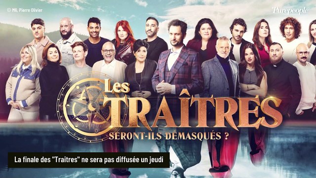 La finale des Traîtres 2025 avancée : pourquoi M6 a décidé de ne pas la diffuser jeudi prochain
