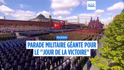 Russie : démonstration de force à l'occasion du "Jour de la Victoire"