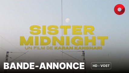SISTER MIDNIGHT de Karan Kandhari avec Radhika Apte, Chhaya Kadam, Smita Tambe : bande-annonce [HD-VOST] | 11 juin 2025 en salle