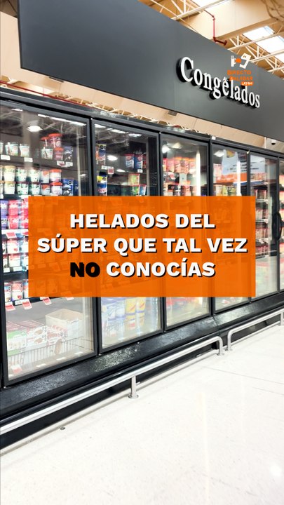 Helados del Súper que tal vez no conocías