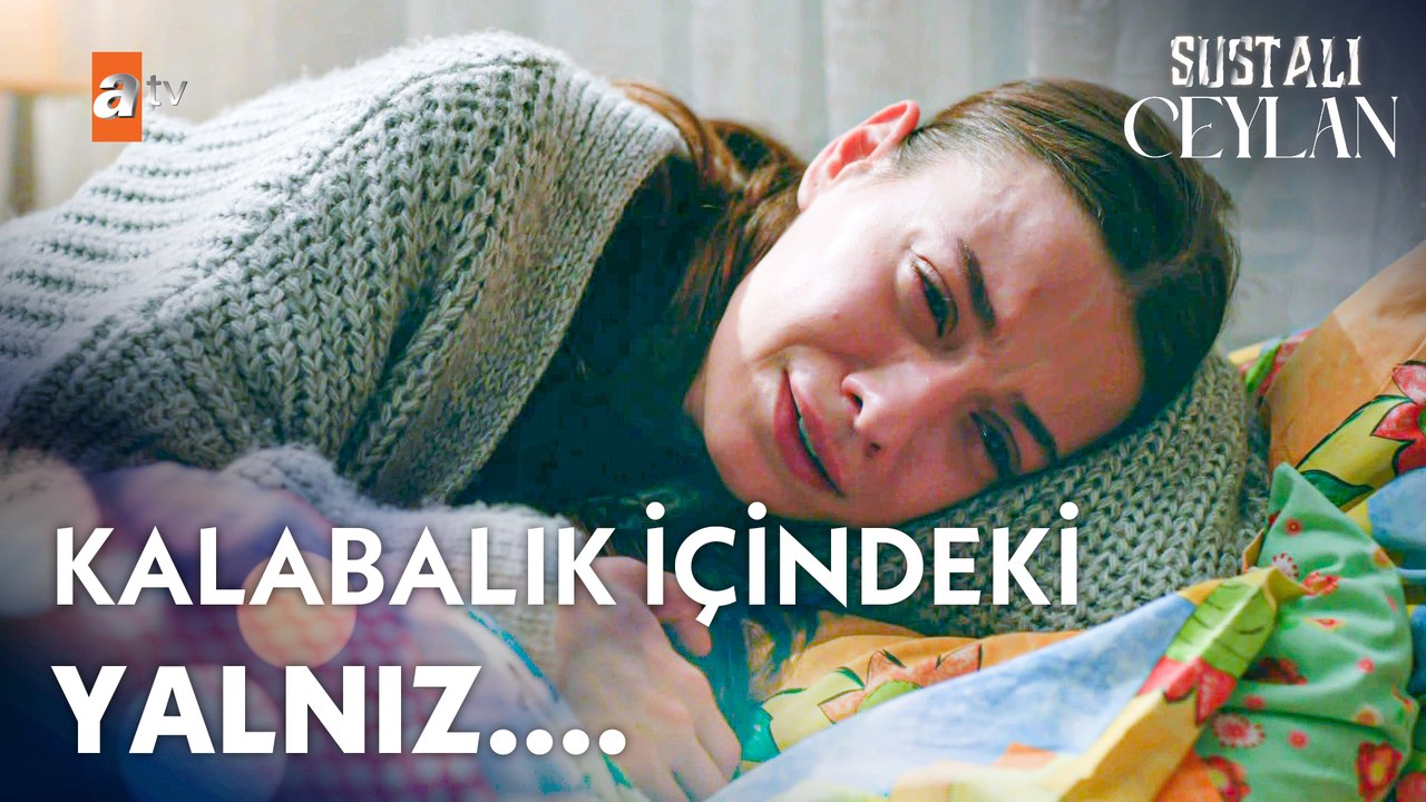 Hayatı çalınmış bir kadın - Sustalı Ceylan 6. Bölüm