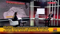 AK Partili Hasan Basri Yalçın CNN Türk'te açıkladı: PKK'nın silah bırakmasını bekliyoruz