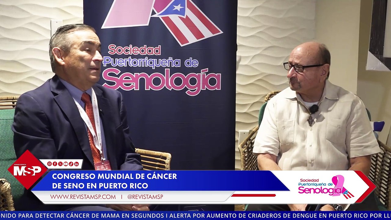 Congreso Mundial cáncer de seno en Puerto Rico: Avances en los tratamientos para el cáncer de seno