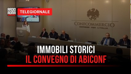 Amministrare immobili nel rispetto della storia nella Capitale. Il convegno di Abiconf
