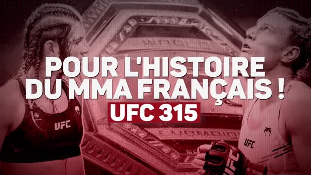 UFC 315 - Shevchenko vs. Fiorot, pour l'histoire du MMA français !