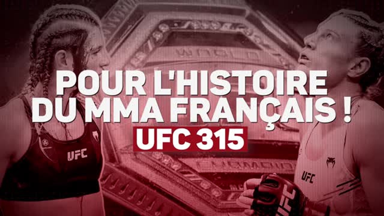 UFC 315 - Shevchenko vs. Fiorot, pour l'histoire du MMA français !