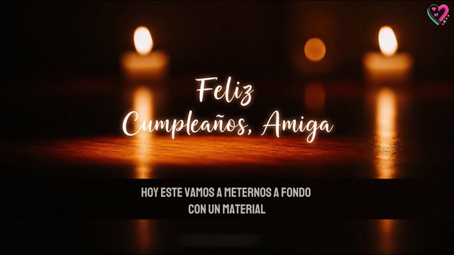 Feliz cumpleaños amiga frases originales que te harán destacar