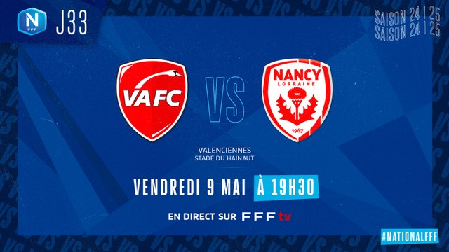 J33 I Valenciennes FC-AS Nancy Lorraine (3-4)