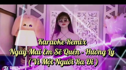 Ngày mai em sẽ quên Remix -  Thúy Loan cover