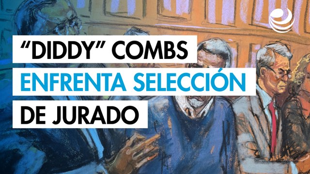Sean 'Diddy' Combs enfrenta selección de jurado en juicio de tráfico sexual