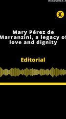 Editorial | Mary Pérez de Marranzini, a legacy of love and dignity