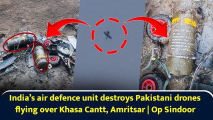 India’s air defence unit destroys Pakistani drones flying over Khasa Cantt, Amritsar | Op Sindoor