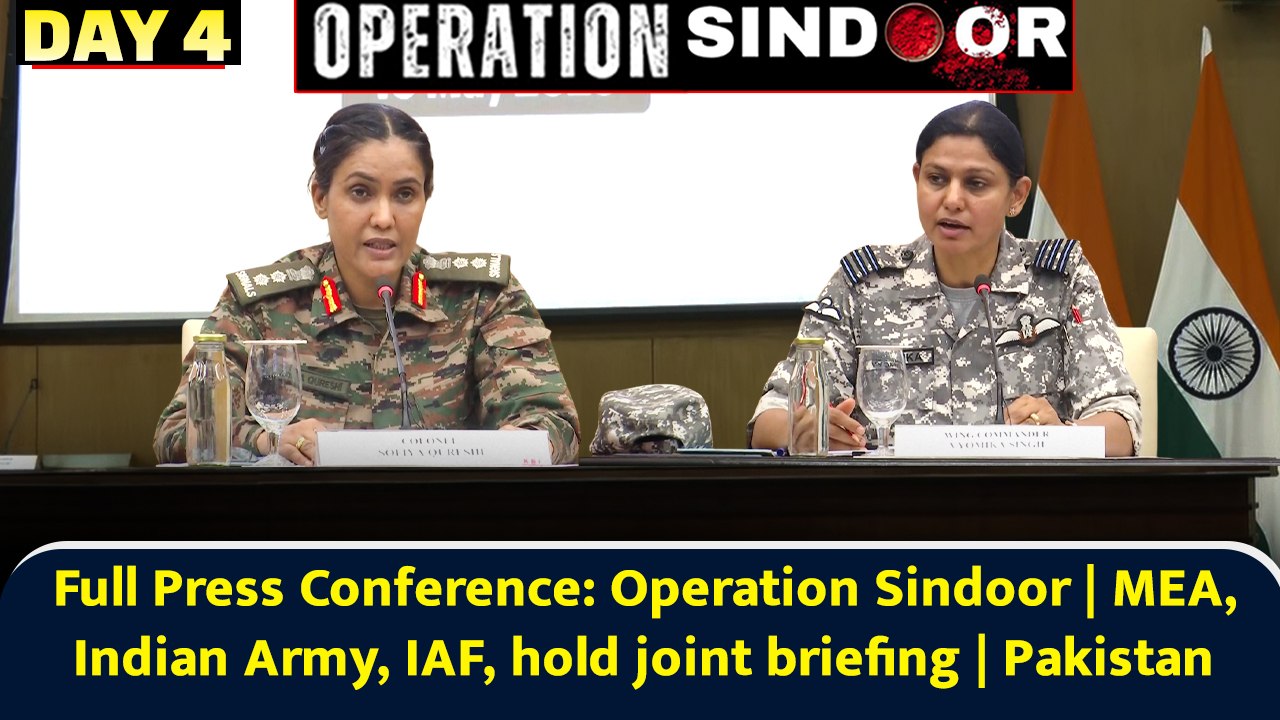 Full Press Conference: Operation Sindoor | MEA, Indian Army, IAF, hold joint briefing | Pakistan