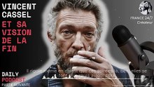 Vincent Cassel et sa vision de la fin