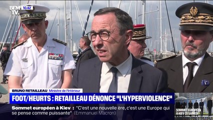 Violences dans le football: Bruno Retailleau dénonce une "hyperviolence"